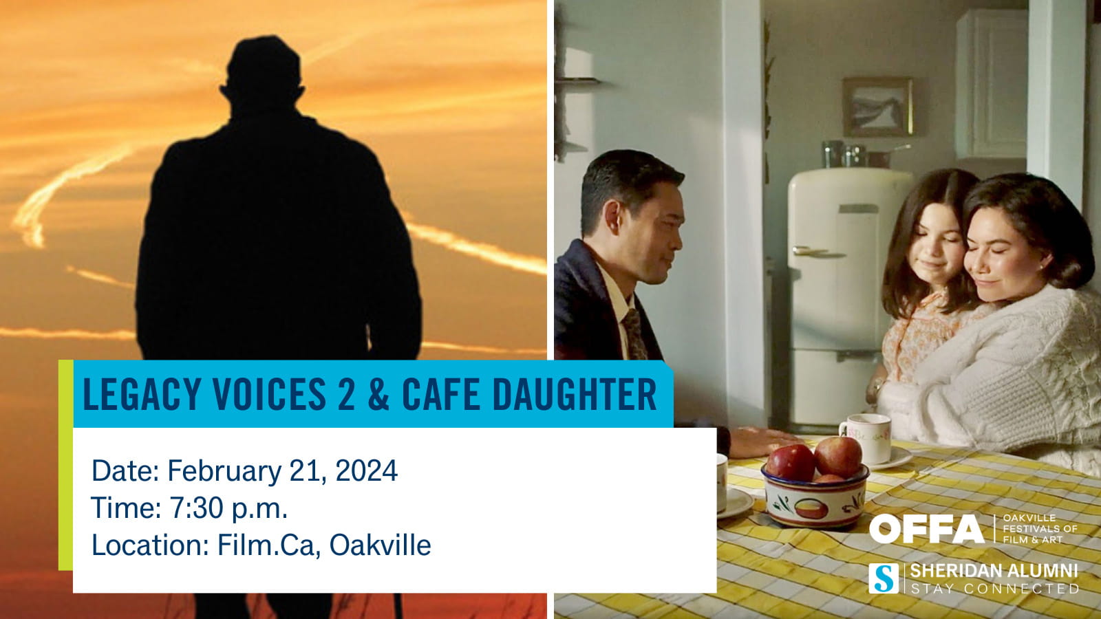 Legacy Voices 2 & Café Daughter | Date: February 21, 2024 | Time: 7:30 p.m. | Location: Film.Ca, Oakville | OFFA | Oakville Festivals of Film & Art | Sheridan Alumni | Stay Connected
